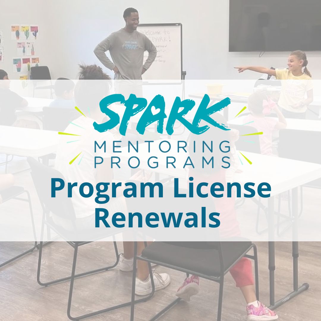 Program License Renewals – SPARK Mentoring Programs