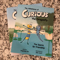 The Adventures of Curious the Dragonfly: The Search for Friendship