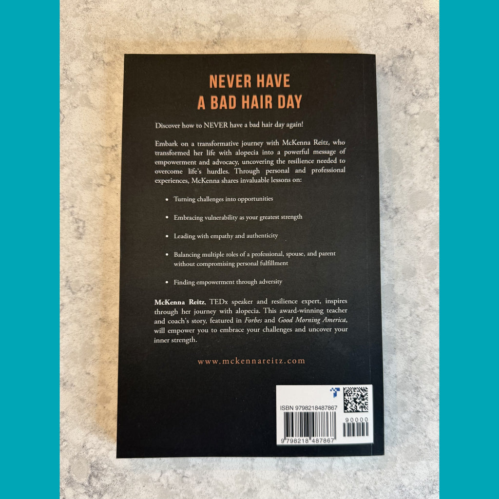 Never a Bad Hair Day: By Mckenna Reitz
