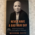 Never a Bad Hair Day: By Mckenna Reitz