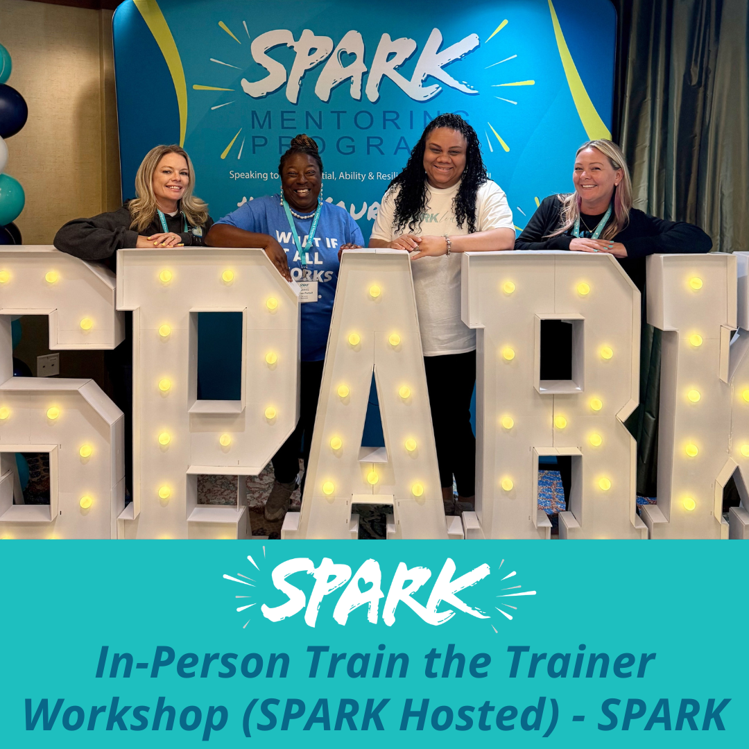 In-Person Train the Trainer Workshop (SPARK Hosted) - SPARK
