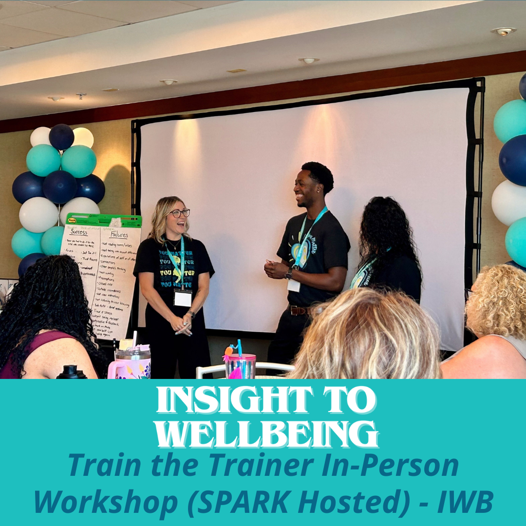 In-Person Train the Trainer Workshop (SPARK Hosted) - IWB