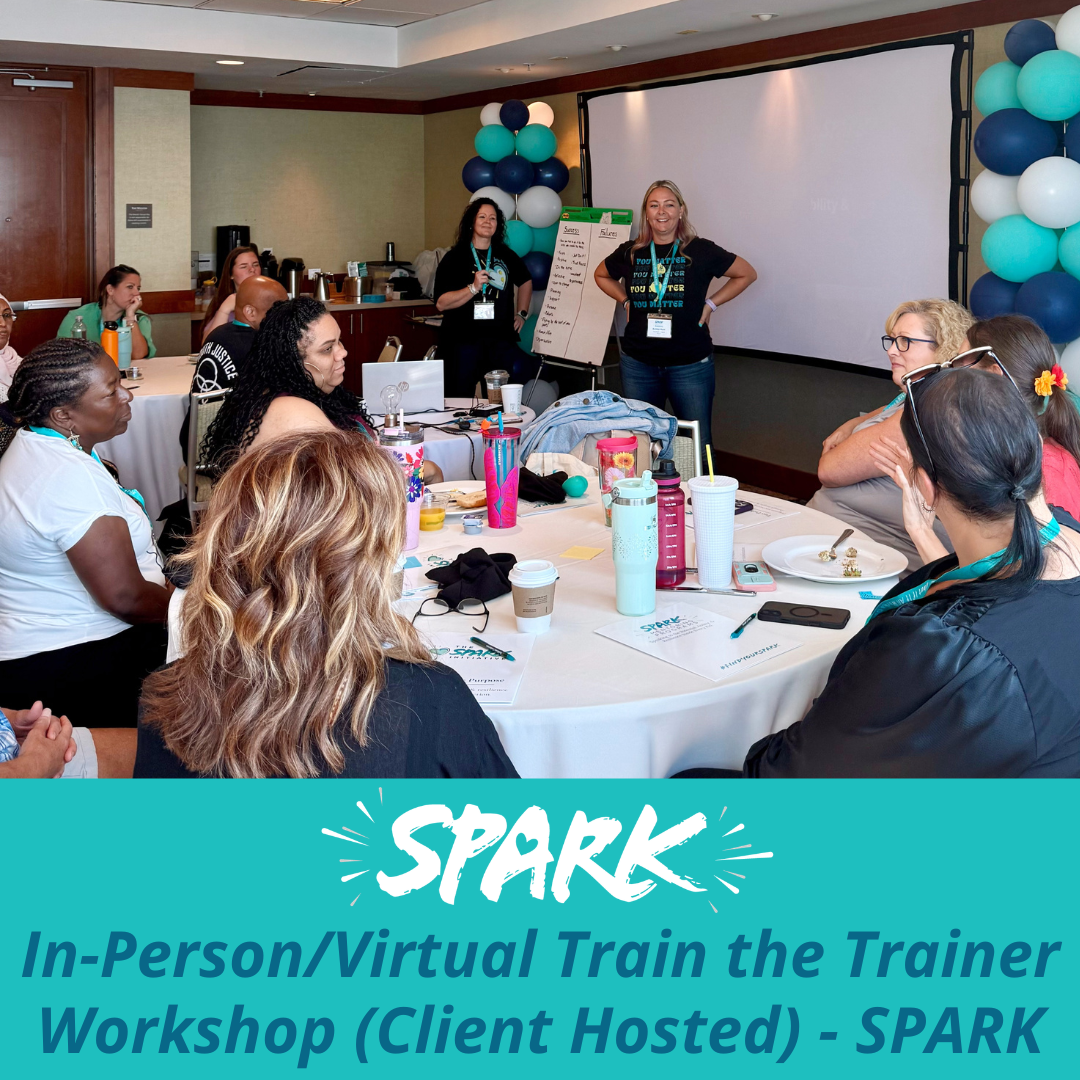 In-Person or Virtual Train the Trainer Workshop (Client Hosted) - SPARK
